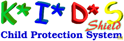 K*I*D*S Shield (TM) Child Protection System